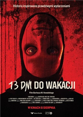 TWIERDZA - 13 DNI DO WAKACJI
