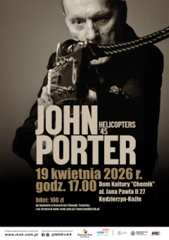 Chemik - Koncert John Porter- Helicopters ’45