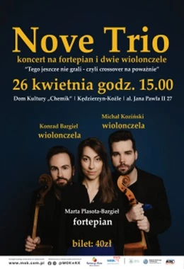 Koncert  Nove Trio: koncert na fortepian i dwie wiolonczele