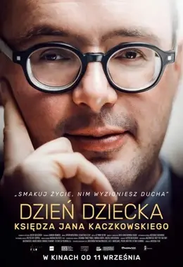 Chemik-.Dzień dziecka księdza Jana Kaczkowskiego